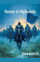 Ravens of Highwoods 1989210244 Book Cover