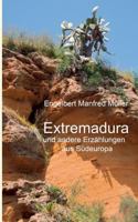Extremadura: und andere Erzählungen aus Südeuropa 3741274143 Book Cover