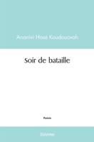 Soir de bataille 2414467916 Book Cover