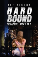 Hard Bound. The Capture 1798497670 Book Cover