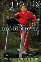 My Footprint: Saving the World, One Pound at a Time 1439155275 Book Cover