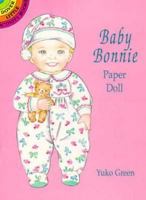 Baby Bonnie Paper Doll 0486292592 Book Cover
