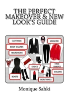 The Perfect Makeover & New Look's Guide 1500208000 Book Cover
