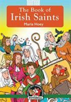 The Book of Irish Saints: 1781997772 Book Cover