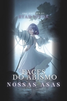 Faces do Abismo: Nossas Asas (Portuguese Edition) B0DR92SWW3 Book Cover