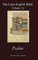 The Latin-English Bible - Vol 16: Psalms 1515237605 Book Cover