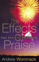 The Effects of Praise 160683522X Book Cover