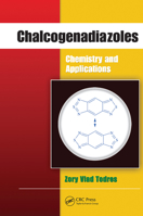 Chalcogenadiazoles: Chemistry and Applications 1032099259 Book Cover
