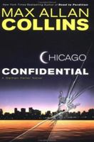 Chicago Confidential (Nathan Heller, Book 12) 0451208560 Book Cover