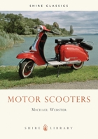 Motor Scooters (Shire Album) 0852638361 Book Cover