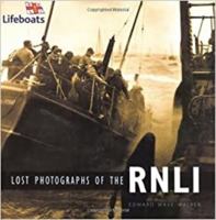 Lost Photographs of the RNLI 0750937181 Book Cover