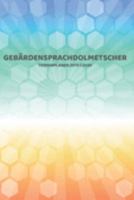 Geb�rdensprachdolmetscher Terminplaner 2019 2020: Mein Planer von Juli bis Dezember 2020 in A5 Softcover - Perfekt f�r Schule, Studium oder Arbeit - Timer, To Do, Studenplan, Notizen - Bunte Rautenmus 1691172502 Book Cover