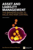 Asset and Liability Management: The Banker's Guide to Value Creation and Risk Control 027371001X Book Cover