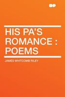 His Pa's Romance 1147275203 Book Cover