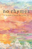 No Rhymes 1922405485 Book Cover