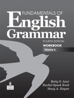 Fundamentals of English Grammar: Workbook Volume A (Azar English Grammar) 0130136476 Book Cover