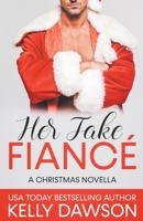 Her Fake Fiancé B0CLNVB2SC Book Cover