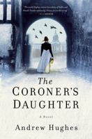 The Coroner's Daughter 1781620210 Book Cover