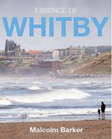 Essence of Whitby 1905080115 Book Cover