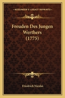 Freuden Des Jungen Werthers (1775) 1104751321 Book Cover