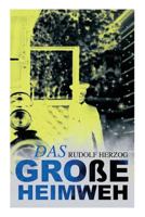 Das große Heimweh 8026889002 Book Cover