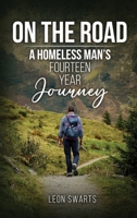 On the Road: A Homeless Man's Fourteen Year Journey B0FX3C7YRK Book Cover