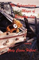 The Extraordinary Magic of Everyday Life 057801081X Book Cover