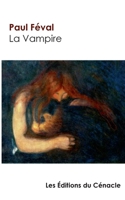 La Vampire de Paul Féval 2367888809 Book Cover