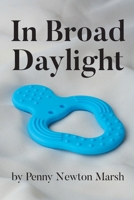 In Broad Daylight B0FHJ7XQWR Book Cover