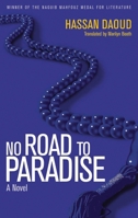 No Road to Paradise 9774168178 Book Cover
