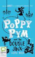 Poppy Pym and the Double Jinx 1489403728 Book Cover
