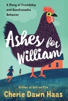 Ashes for William B0BW2Y4G8R Book Cover