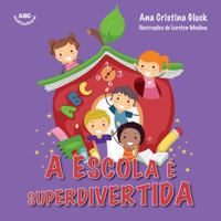 A escola é superdivertida 1949363279 Book Cover