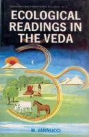 Ecological Readings in the Veda: Matter-Energy-Life 8124600090 Book Cover
