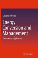 Energy Conversion and Management: Principles and Applications 3319349449 Book Cover