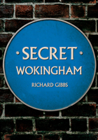Secret Wokingham 1398104000 Book Cover
