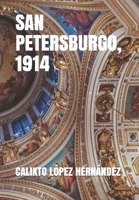 SAN PETERSBURGO, 1914 1981086331 Book Cover