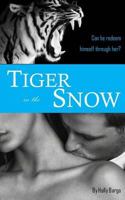 Tiger in the Snow: Sequel to the Barbary Lion 1530533902 Book Cover