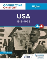 Connecting History: Higher USA, 1918–1968 1398345377 Book Cover
