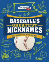 Baseball’s Greatest Nicknames 1663920397 Book Cover