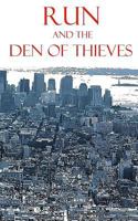 RUN and the Den of Thieves 1492848069 Book Cover