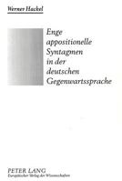 Enge Appositionelle Syntagmen in Der Deutschen Gegenwartssprache: Mehr ALS Ein Marginales Grammatisches Problem 3631482973 Book Cover