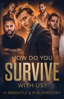 How Do You Survive With Us? B09R3BXGDC Book Cover