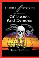Of Islands and Demons: The Uhura Adventure Series B0GRPJPDD1 Book Cover