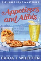 Appetizers and Alibis 1956069259 Book Cover