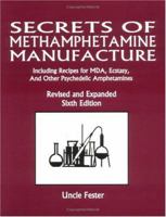 Secrets of Methamphetamine Manufacture 1559502428 Book Cover