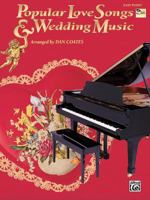 Popular Love Songs & Wedding Music 0757939864 Book Cover