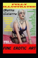 Gatita Caliente Vol.1: Fine Erotic Art 1679468030 Book Cover