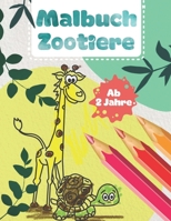 Malbuch Zootiere: Tiere Malen Kinderleicht B087H79NFK Book Cover