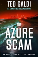 The Azure Scam: An Evan Drake Mystery Thriller B0GGGDVYCF Book Cover